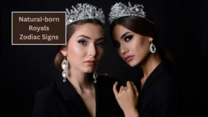 Top 5 Natural-born Royals Zodiac Signs
