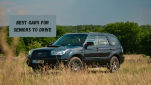 Best Cars For Seniors To Drive