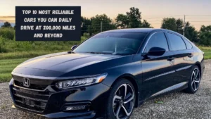 Top 10 Most Reliable Cars You Can Daily Drive at 200,000 Miles and Beyond